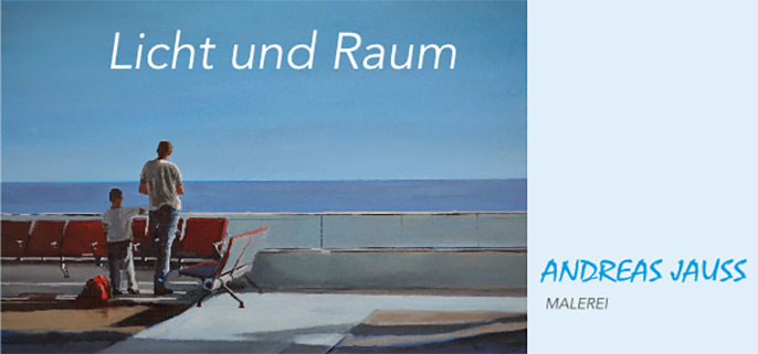 Licht und Raum - Andreas Jauss